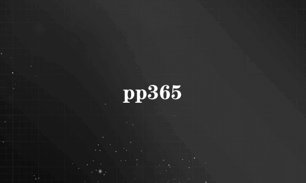 pp365